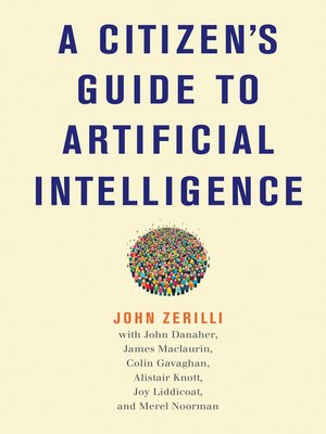 cover image of A Citizen's Guide to Artificial Intelligence